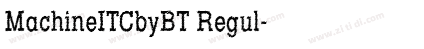 MachineITCbyBT Regul字体转换